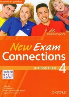 New Exam Connections 4 Intermediate Student's Book PL - Outlet - Paul Kelly, Caroline Krantz, Joanna Spencer-Kępczyńska