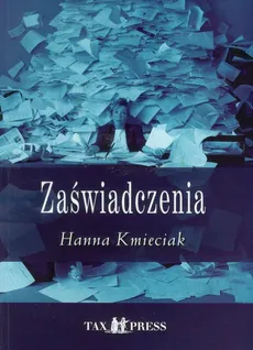 Zaświadczenia - Hanna Kmieciak
