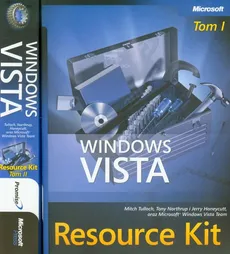 Windows Vista Resource Kit Tom 1-2 - Tony Northrup, Jerry Honeycutt, Mitch Tulloch