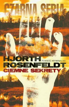 Ciemne sekrety - Outlet - Michael Hjorth, Hans Rosenfeldt