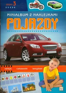 Minialbum z naklejkami Pojazdy zeszyt 3 - Agnieszka Bator, Ilona Brydak