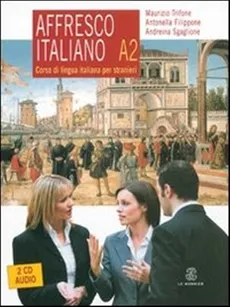 Affresco italiano A2 Podręcznik + 2 CD - Maurizio Trifone