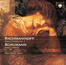 Rachmaninoff: Piano Concerto No. 2 / Schumann: Piano Concerto in A minor Op. 54