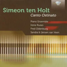 Simeon ten Holt: Canto Ostinato
