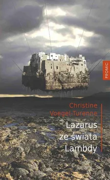 Lazarus ze świata Lambdy - Christine Voegel-Turenne