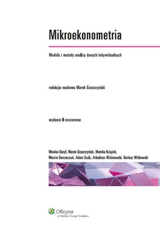 Mikroekonometria - Monika Bazyl, Monika Książek, Marcin Owczarczuk