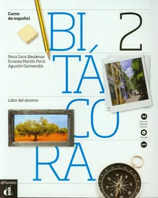 Bitacora A2 Podręcznik + CD - Outlet - Baulenas Neus Sans, Agustin Garmendia, Peris Ernesto Martin
