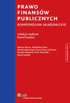 Prawo finansów publicznych - Marcin Burzec, Michalina Duda, Beata Kucia-Guściora