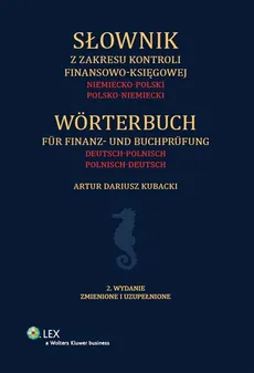 Słownik z zakresu kontroli finansowo-księgowej - Outlet - Kubacki Artur Dariusz