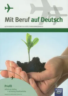 Mit Beruf auf Deutsch Podręcznik Profil rolniczo-leśny z ochroną środowiska - Outlet - Barbara Kujawa, Mariusz Stinia