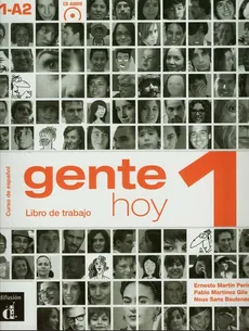 Gente Hoy 1 Ćwiczenia z płytą CD - Baulenas Neus Sans, Gila Pablo Martinez, Peris Ernesto Martin