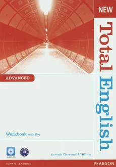 New Total English Advanced Workbook with key z płytą CD - Antonia Clare, JJ Wilson