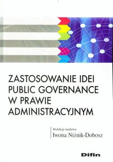 Zastosowanie idei public governance w prawie administracyjnym