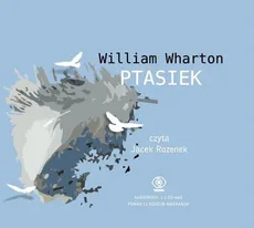 Ptasiek - William Wharton