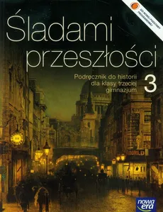 Śladami przeszłości 3 Historia Podręcznik - Anna Łaszkiewicz, Stanisław Roszak