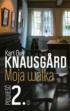 Moja walka Księga 2 - Knausgard Karl Ove