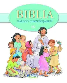Biblia dla małego chrześcijanina - Elena Pasquali