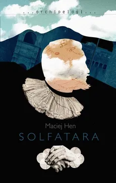 Solfatara - Maciej Hen
