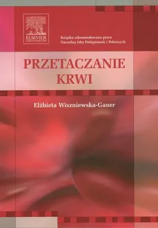 Przetaczanie krwi - Elżbieta Wiszniewska-Gauer