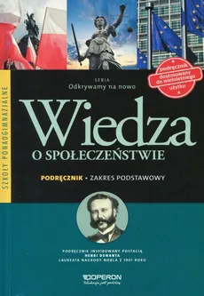 Odkrywamy na nowo Wiedza o społeczeństwie Podręcznik Zakres podstawowy - Jan Maleska, Zbigniew Smutek