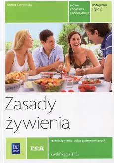 Zasady żywienia Podręcznik Część 2 - Dorota Czerwińska