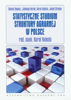 Statystyczne studium struktury agrarnej w Polsce