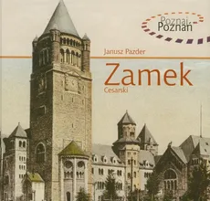 Zamek cesarski - Janusz Pazder