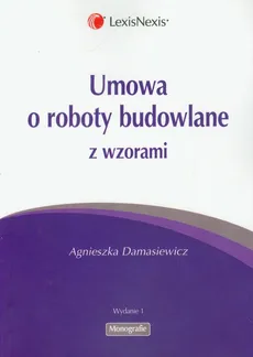 Umowa o roboty budowalne z wzorami - Agnieszka Damasiewicz