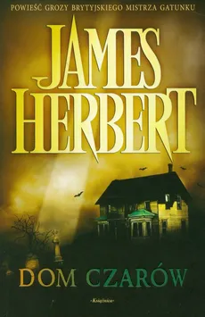 Dom czarów - James Herbert
