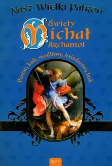 Święty Michał Archanioł - Kinga Babiuch