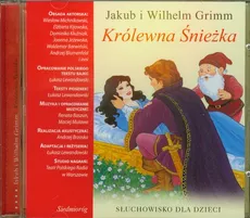 Królewna Śnieżka Słuchowisko dla dzieci - Jakub Grimm, Wilhelm Grimm
