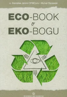 Eco-book w eko-Bogu - Stanisław Jaromi, Michał Olszewski