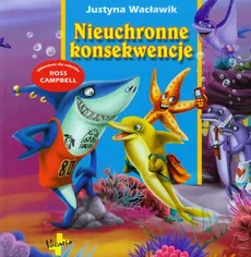 Nieuchronne konsekwencje - Justyna Wacławik