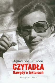 Czytadła Gawędy o lekturach - Agnieszka Osiecka