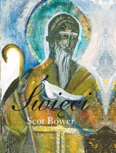 Święci - Scot Bower