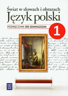 Świat w słowach i obrazach 1 Język polski Podręcznik - Witold Bobiński