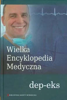 Wielka Encyklopedia Medyczna Tom 5