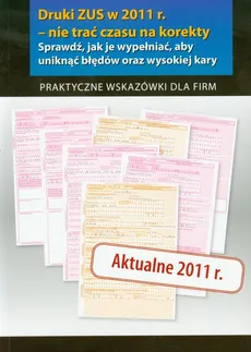 Druki w ZUS w 2011 nie trać czasu na korekty - Bogdan Majkowski