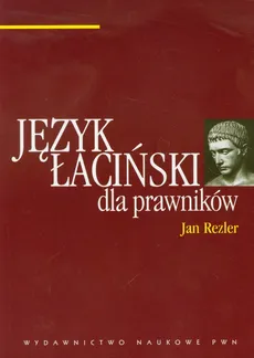 Język łaciński dla prawników - Jan Rezler