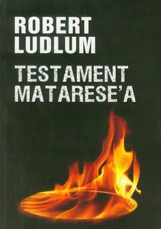 Testament Mataresea - Robert Ludlum