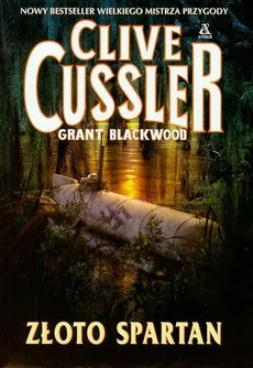 Złoto Spartan - Clive Cussler, Grant Blackwood