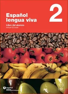 Espanol lengua viva 2 Podręcznik + CD - Alberto Buitrago, M.Carmen Diez