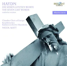 Haydn: Die Sieben Letzten Worte