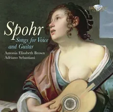 Spohr: Songs for Voice and Guitar