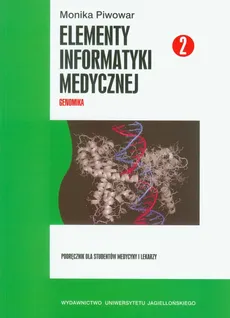 Elementy informatyki medycznej część 2 z płytą CD - Monika Piwowar