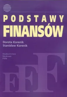 Podstawy finansów - Dorota Korenik, Stanisław Korenik