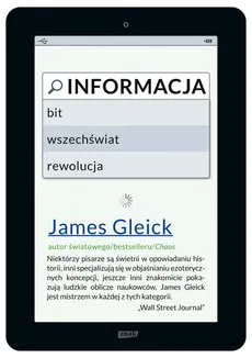Informacja Bit wszechświat rewolucja - James Gleick