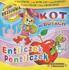Kot w butach / Entliczek pentliczek - Jan Brzechwa