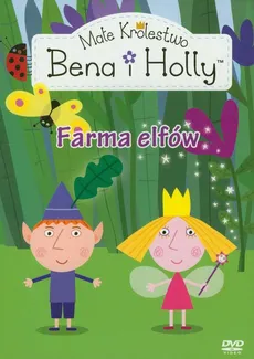 Małe Królestwo Bena i Holly - Farma elfów