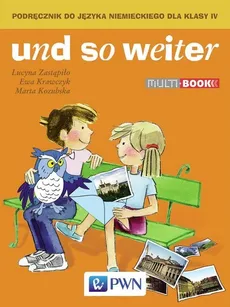 und so weiter Multibook Podręcznik interaktywny do języka niemieckiego dla klasy 4 - Marta Kozubska, Ewa Krawczyk, Lucyna Zastąpiło